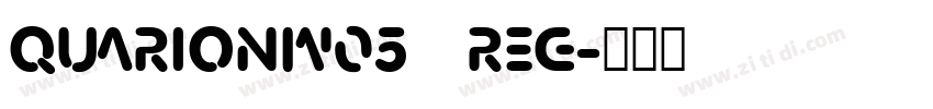 QuarionW05  Reg字体转换